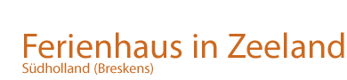 Ferienhaus in Zeeland